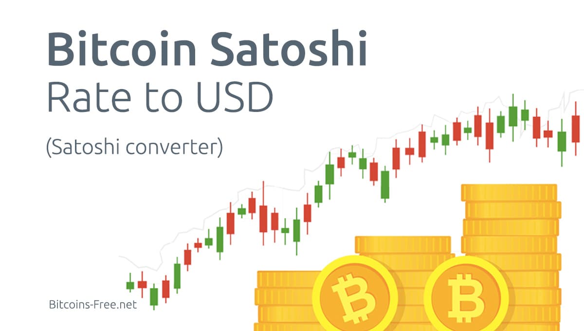 Bitcoin Satoshi Rate to USD